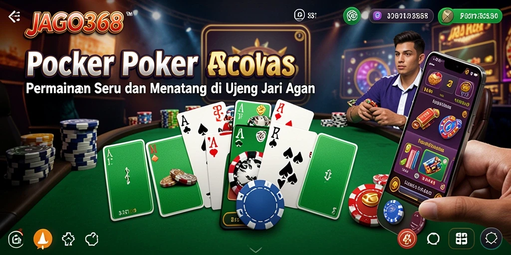Screenshot gameplay JAGO368 menampilkan aksi seru permainan Poker.